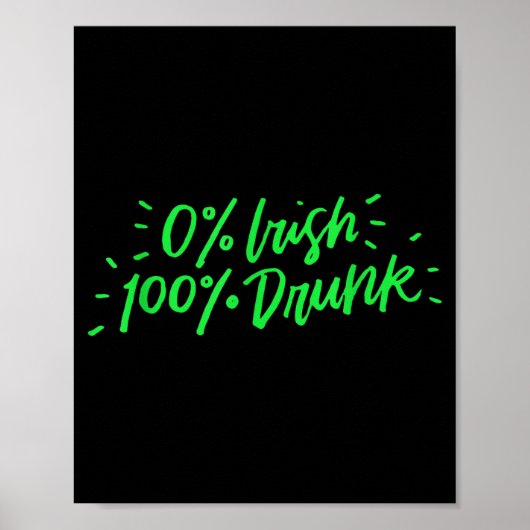 0% Iers 100% Dronken Grappig St. Patricks Day Cade Poster (Voorkant)