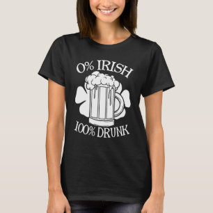 0 Ierse 100 Drink Happy St Patrick Day Beer 1 T-shirt