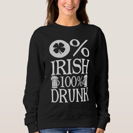 0 Ierse 100 Drink Happy St Patrick Day Beer Trui (Voorkant)