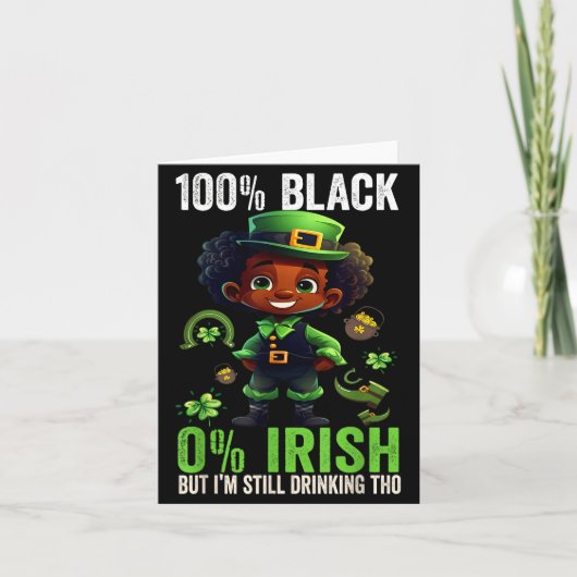 0% Irish 100% Black -funny St. Patricks Day Black  Kaart (Voorkant)