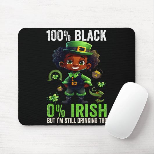 0% Irish 100% Black -funny St. Patricks Day Black  Muismat (Met muis)