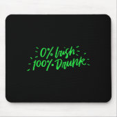 0% Irish 100% Drunk Funny St Patricks Day Gift Sai Muismat (Voorkant)