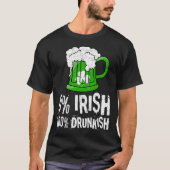 0 Irish 100 Drunkish Draft Beer Shamrock St Patric T-shirt (Voorkant)