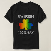 0 Irish 100 Gay Funny St Saint Patricks Day T-shirt (Design voorkant)
