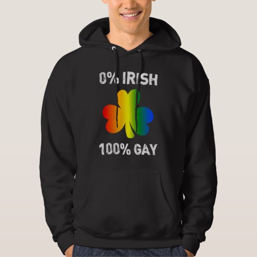 0 Irish 100 Gay  St Saint Patrick's Day Hoodie (Voorkant)