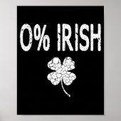 0% Irish Funny St. Patrick's Day Shamrock Men Wome Poster (Voorkant)