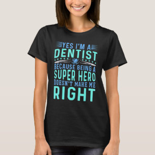 0 Ja Ik Ben Tandarts Mannen Tandarts Tandheelkund T-shirt
