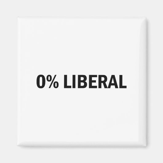 0% liberaal 0 procent liberaal grappig conservatie magneet (Voorkant)