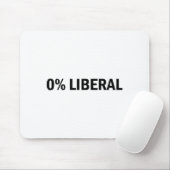 0% Liberal 0 Percent Liberal Funny Conservative Li Muismat (Met muis)