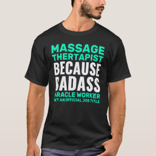 0 Massage Therapeut Citaten Fysiotherapie T-shirt