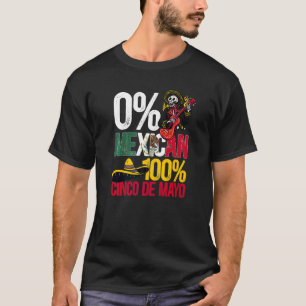 0 Mexicaans 100 Cinco De Mayo Mexico Festival T-shirt