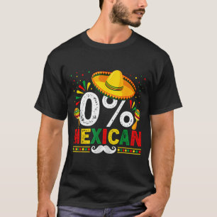 0% Mexicaans grappig cinco de mayo sombrero latino T-shirt