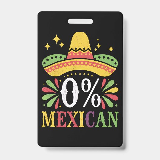 0% Mexicaans Nul Procent Grappig Cinco De Mayo Badge (Voorzijde)