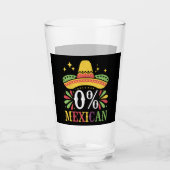 0% Mexicaans Nul Procent Grappig Cinco De Mayo Glas (Voorkant)