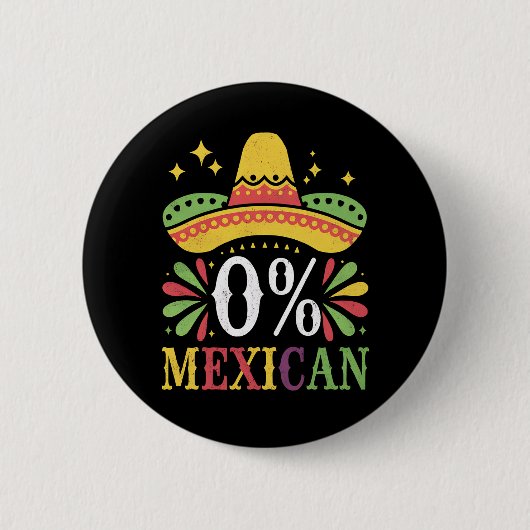 0% Mexicaans Nul Procent Grappig Cinco De Mayo Ronde Button 5,7 Cm (Voorkant)