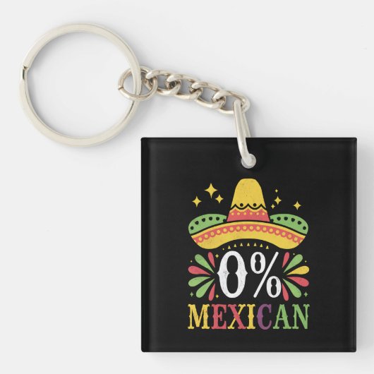 0% Mexicaans Nul Procent Grappig Cinco De Mayo Sleutelhanger (Voorkant)