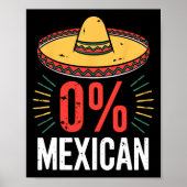 0% Mexicaans Shirt Grappige Mannen Vrouwen Cinco d Poster (Voorkant)