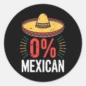0% Mexicaans Shirt Grappige Mannen Vrouwen Cinco d Ronde Sticker (Voorkant)