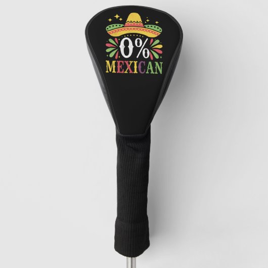 0% Mexicaans Zero Percent Grappig Cinco De Mayo Golfheadcover (Voorkant)