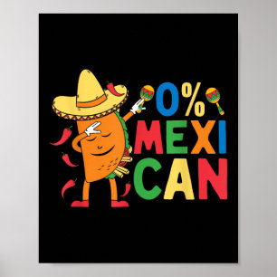 0% Mexicaanse Cinco de Mayo Dabbing Taco Mexicaans Poster