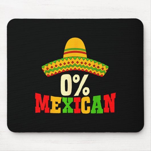 0% Mexicaanse Cinco De Mayo Feest Sombrero Grappig Muismat (Voorkant)