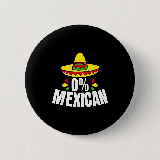 0% Mexicaanse Cinco De Mayo Feest Sombrero Grappig Ronde Button 5,7 Cm (Voorkant)