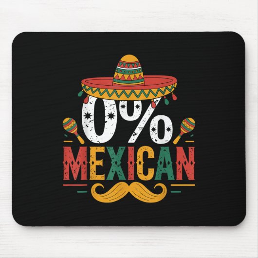 0% Mexican Funny Cinco De Mayo Funny Sombrero Pet Muismat (Voorkant)