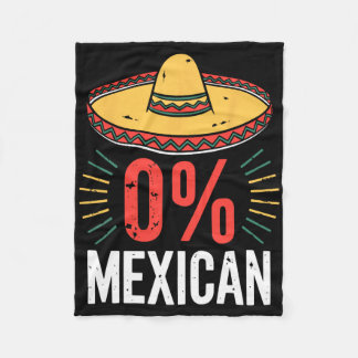 0% Mexican Shirt Funny Men Women Cinco De Mayo Som Fleece Deken