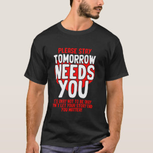 0 Morgen Heb Jij Mensen Met Een Mentale Gezondheid T-shirt