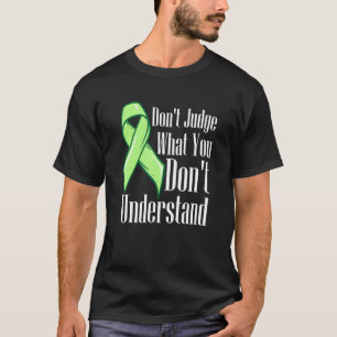 0 Oordeel niet over wat je niet begrijpt Mentale G T-shirt
