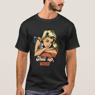 0 Overdenken Depressie Geestelijke Gezondheid Angs T-shirt