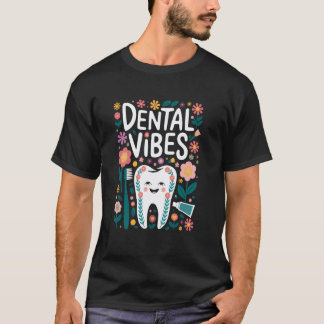 0 Tandarts Vibes Tandarts Inspirerend Motiverend T T-shirt
