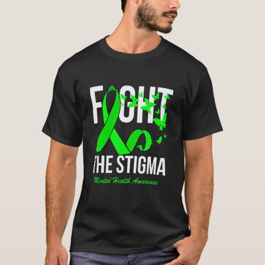 0 Vecht Tegen Het Stigma Mentale Gezondheid Bewust T-shirt (Voorkant)
