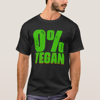 0 Vegan Grillzin Vlees Pitmaster T-shirt