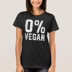 0 Vegan Vlees Eter BBQ Barbecue Grillend Vlees Roo T-shirt