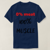 0 vlees 100 spier t-shirt (Design voorkant)