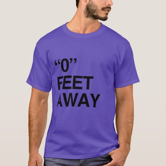 0 VOETEN VERWIJDERD T-SHIRT (Voorkant)