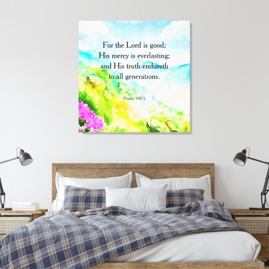 100:5 psalm canvas afdruk (Insitu (Slaapkamer))