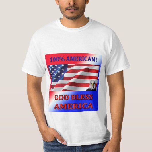 100% Amerikaans-God Bless America Mannen T-Shirt (Voorkant)