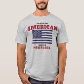 100 % Amerikaans Made in Nebraska T Shirt (Voorkant)