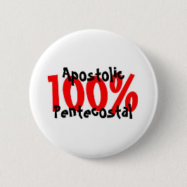 100% Apostolic Pentecostal Ronde Button 5,7 Cm