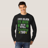 100 Black 0 Irish But I'm Still Drinking Tho Shamr T-shirt (Voorkant volledig)