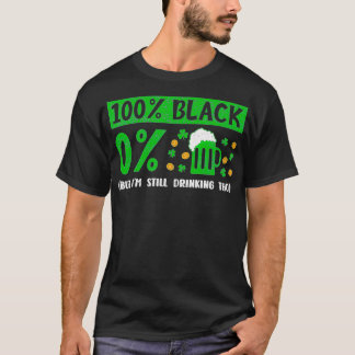 100 Black St. Patricks Day Drink Afrika-Amerika T-shirt