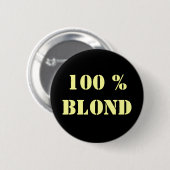 "100% blond" pincode ronde button 5,7 cm (Voorkant /achterkant)