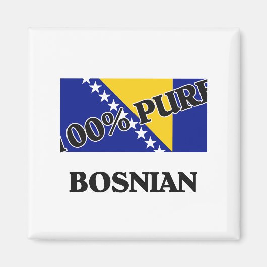 100 % BOSNIAN MAGNEET (Voorkant)