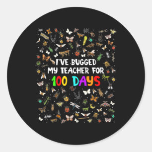 100 bugs Ik heb mijn leraar 100 dagen lang afgelui Ronde Sticker
