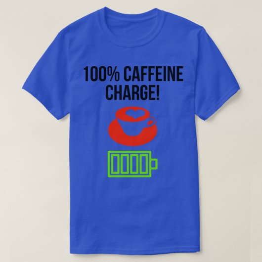 100 cafeïneheffing t-shirt (Design voorkant)