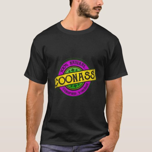 100% Coonass Natuurlijke Cajun Gecertificeerde Cre T-shirt (Voorkant)