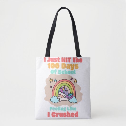 100-daagse School, Ik sloeg en verpletterde de 100 Tote Bag (Voorkant)