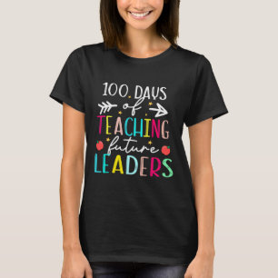 100 dag van het onderwijzen van toekomstige leider t-shirt